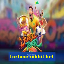 fortune rabbit bet